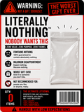 Literally Nothing™