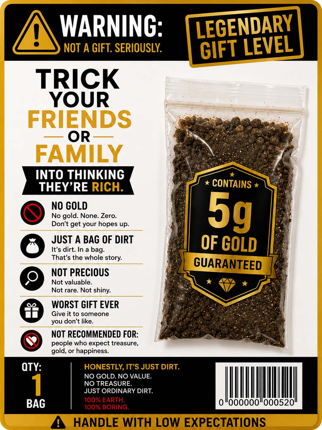 Fake Fortune Dirt™